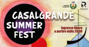 A Casalgrande il Summer Fest. Dal 21 al 23 giugno