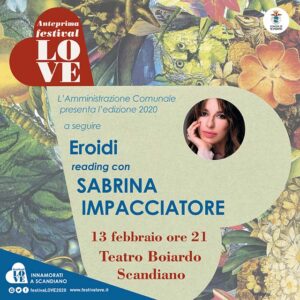 FestivaLOVE… Anteprima da brividi. Reading di Sabrina Impacciatore, il 13 febbraio, per lanciare la kermesse