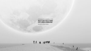 Fotografia Europea 2021. “Sulla Luna e sulla Terra / fate largo ai sognatori!”, a Reggio Emilia dal 21 maggio al 4 luglio 2021