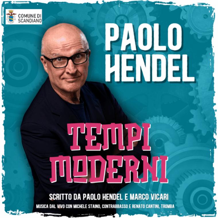 Paolo Hendel a Scandiano il 2 giugno con “Tempi Moderni”